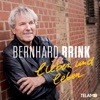 Bernhard Brink - Es geht immer weiter