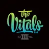 The Vitals 808 EP Vol 3 album lyrics, reviews, download