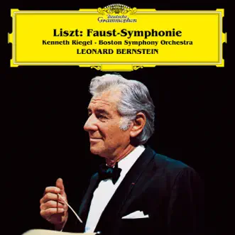 Liszt: A Faust Symphony, S. 108 by Kenneth Riegel, Boston Symphony Orchestra & Leonard Bernstein album reviews, ratings, credits