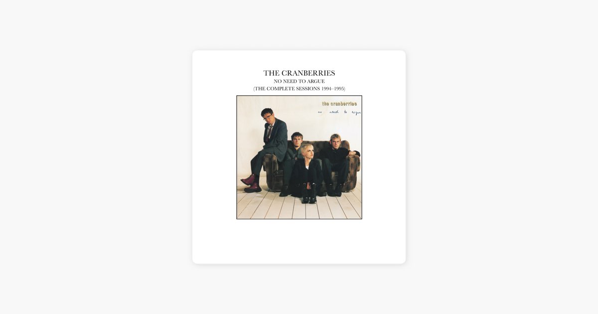 Cranberries "no need to argue". Empty the Cranberries. The Cranberries 1993. Cranberries "Gold".