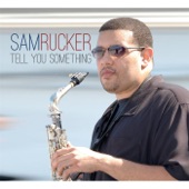 Sam Rucker - Before I Let Go