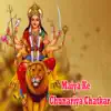 Maiya Ke Chunariya Chatkar - Single album lyrics, reviews, download