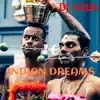 Stream & download Indian Dreams - Single