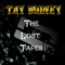 Talk to Me (feat. Yung Dane) - Tay Money lyrics