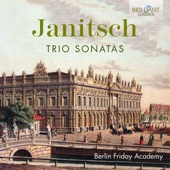 Johann Gottlieb Janitsch - Sonata à 3 in E Minor: I. Larghetto e cantabile