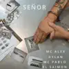 Señor - Single album lyrics, reviews, download