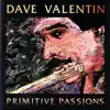 Primitive Passions album lyrics, reviews, download