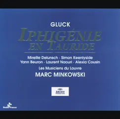 Gluck: Iphigénie en Tauride by Les Musiciens du Louvre & Marc Minkowski album reviews, ratings, credits