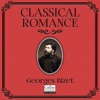 Classical Romance with Georges Bizet - EP