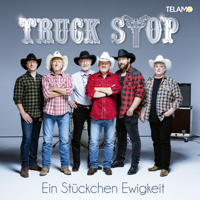 Truck Stop - Ein Stückchen Ewigkeit artwork