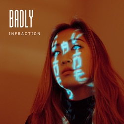 Infraction - Badly