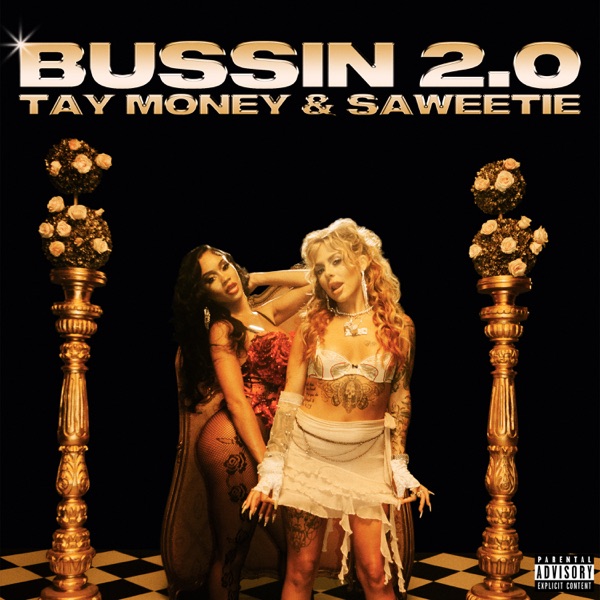 Bussin 2.0 - Single - Tay Money & Saweetie