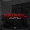 BATARD #4 by 1PLIKÉ140 iTunes Track 1