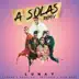 A Solas (Remix) [feat. Brytiago & Alex Rose] - Single album cover