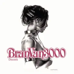 Discosis by Bran Van 3000 album reviews, ratings, credits