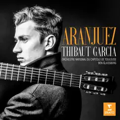 Aranjuez by Thibaut Garcia, Orchestre National du Capitole de Toulouse & Ben Glassberg album reviews, ratings, credits