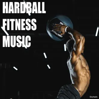 Hardball Fitness Music by Various Artists album reviews, ratings, credits