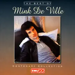 The Best of Mink Deville by Mink DeVille album reviews, ratings, credits