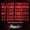 We Live Forever (Teddy Killerz Remix) - Single