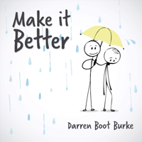 Darren Boot Burke - Make It Better artwork