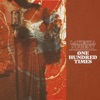 One Hundred Times - Single