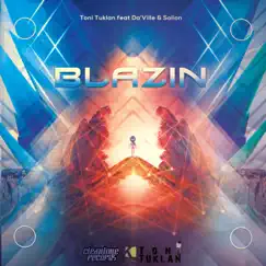 Blazin (feat. Da'Ville & Solion) [Dasourse Remix] Song Lyrics