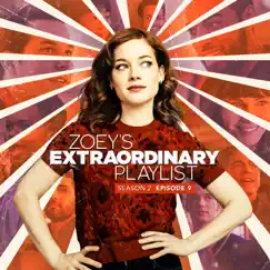 Zoey's Extraordinary Playlist: Season 2, Episode 9 (Music From the Original TV Series) by Cast of Zoey’s Extraordinary Playlist album reviews, ratings, credits