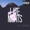 Late Nights (feat. KSON) - D'André lyrics