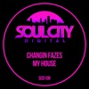 Changin Fazes - My House (Soul Power Radio Remix)