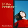 Filho Pródigo - Single