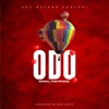 Odo - Single (feat. King Promise) - Single
