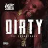 Dirty (The Soundtrack) album lyrics, reviews, download