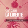 La Liberté (feat. Kumi) [Gianluca Mensi Remix] - Single