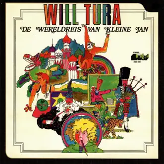 De wereldreis van kleine Jan by Will Tura album reviews, ratings, credits