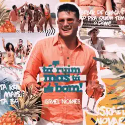 Tá Ruim Mas Tá Bom - Single - Israel Novaes Tá Ruim Mas Tá Bom - Single - Israel Novaes