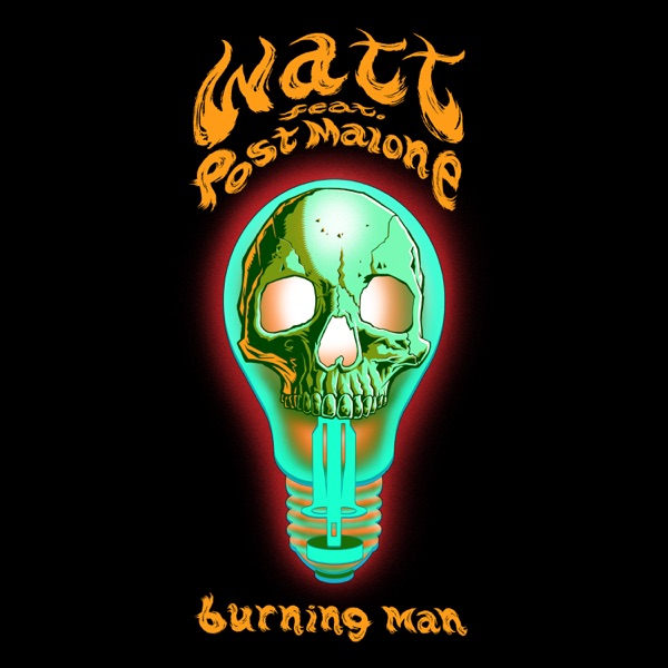 Burning Man (feat. Post Malone) - Single - Andrew Watt