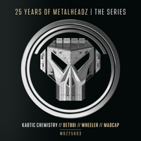 Kaotic Chemistry - 25 Years of Metalheadz, Pt. 3 - EP artwork
