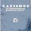 Vanished - Single album lyrics, reviews, download