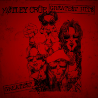 Mötley Crüe - The Greatest Hits (Deluxe Version) artwork