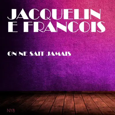 On ne sait jamais - Jacqueline Francois On ne sait jamais - Jacqueline Francois