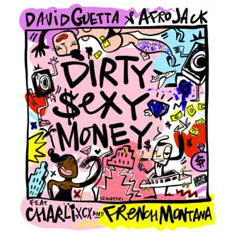 Dirty Sexy Money (feat. Charli XCX & French Montana) by David Guetta & Afrojack song reviws