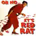 Oh No It's Red Rat album cover