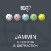 Hold On / Distraction - Single