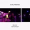 Girlfriend (feat. Maikel Delacalle) - Rels B lyrics