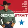 Latest Greatest Straitest Hits album lyrics, reviews, download