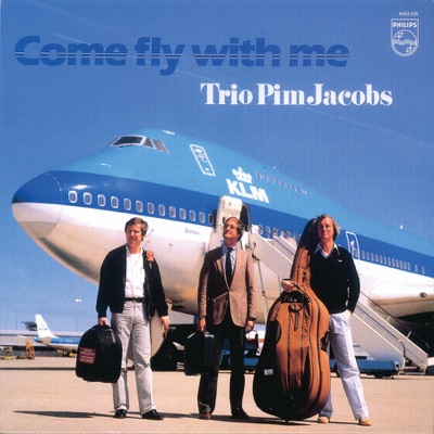 Come Fly With Me - Trio Pim Jacobs | Shazam