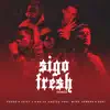 Stream & download Sigo Fresh (feat. Myke Towers & Duki) [Remix]