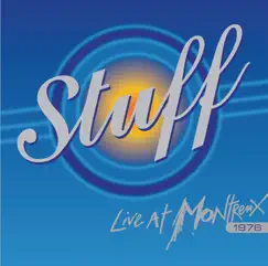 Live at Montreux 1976 by Stuff album reviews, ratings, credits