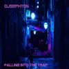 Falling Into the Trap - Single album lyrics, reviews, download