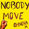 Nobody Move - Single